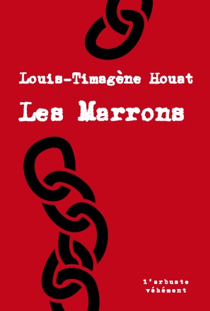 Les marrons, Louis-Timagène Houat
