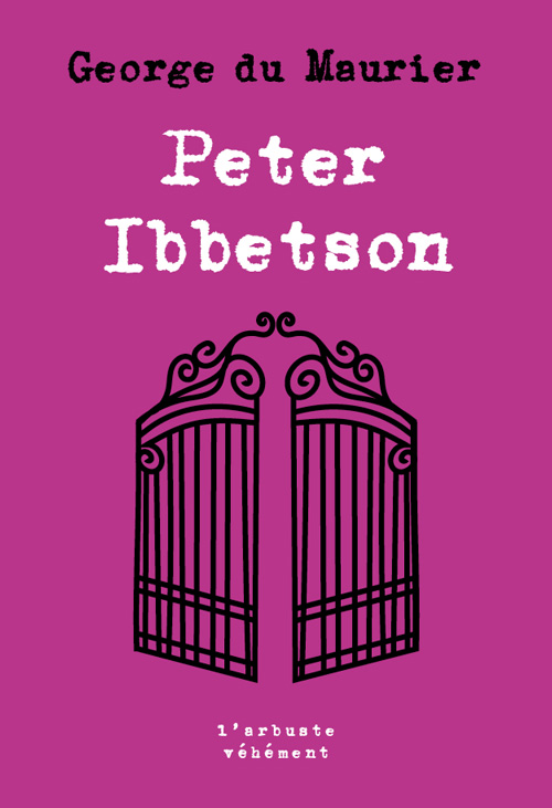 Peter Ibbetson, George du Maurier