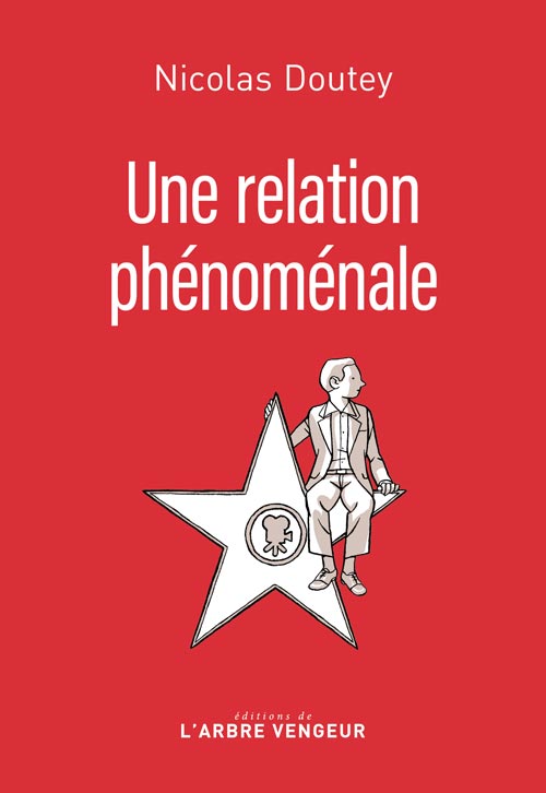 Une relation phénoménale, Nicolas Doutey