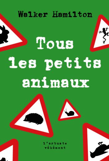Tous les petits animaux, Walker Hamilton